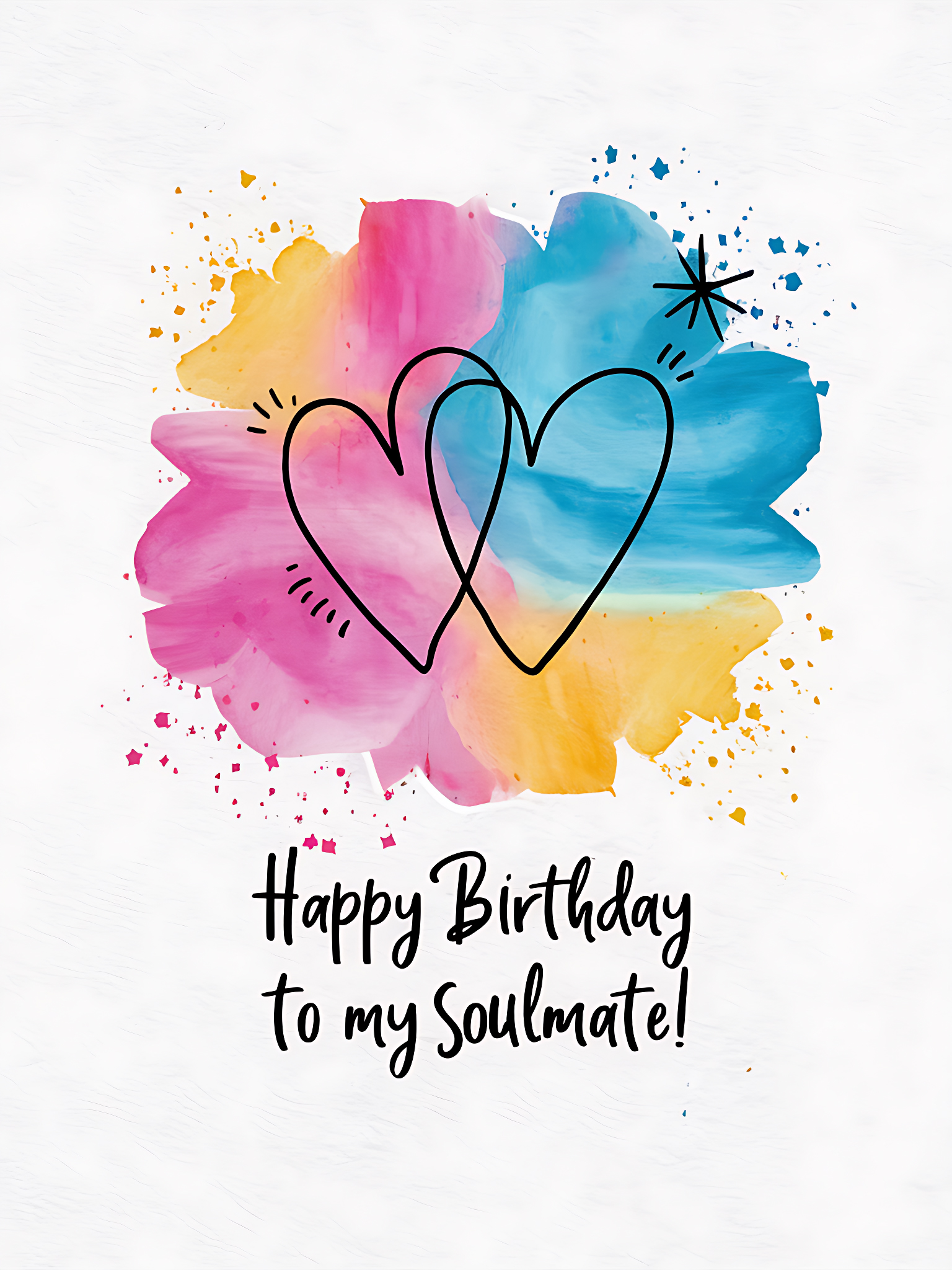 Happy Birthday to My Soulmate!