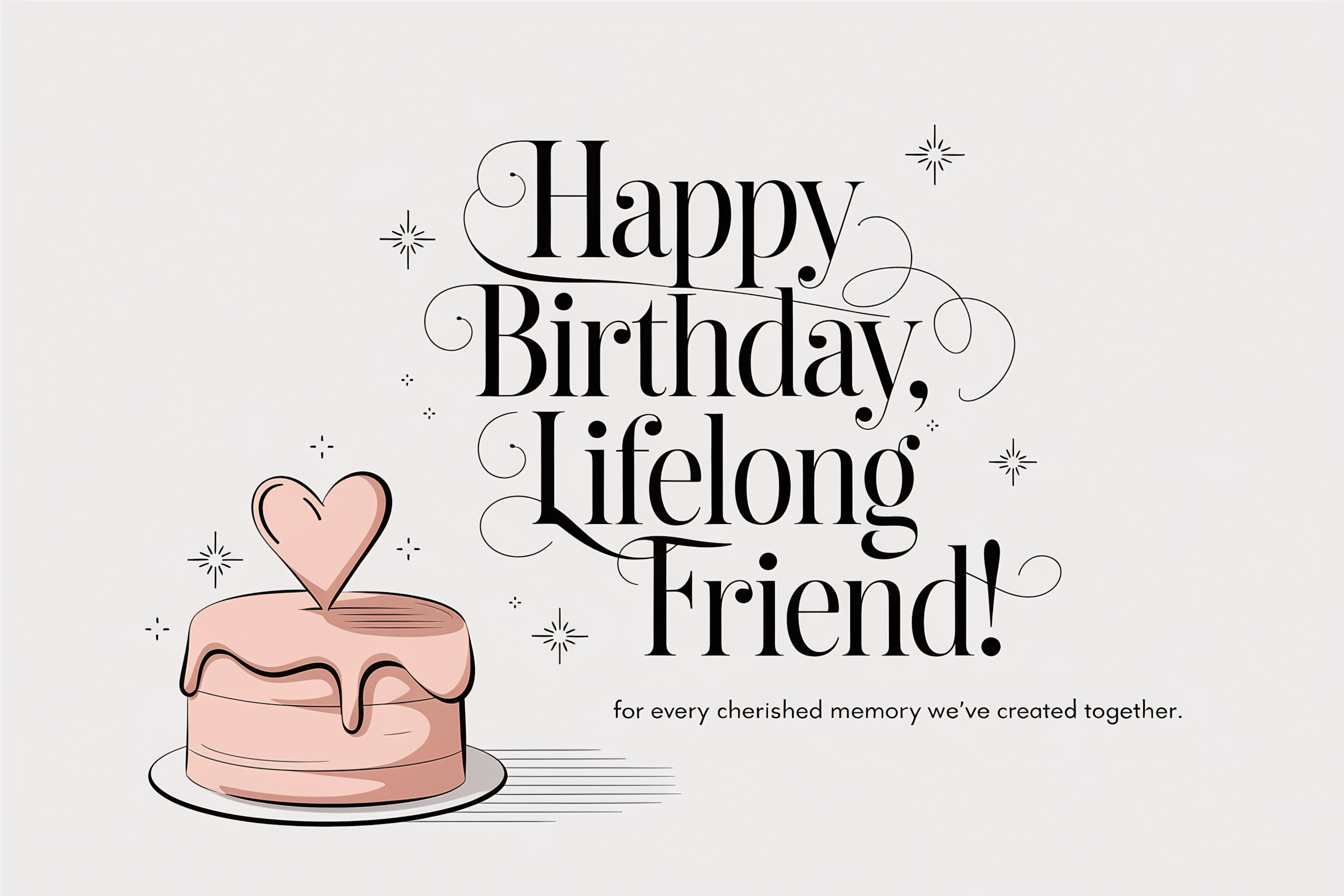 Happy Birthday Lifelong Friend Card