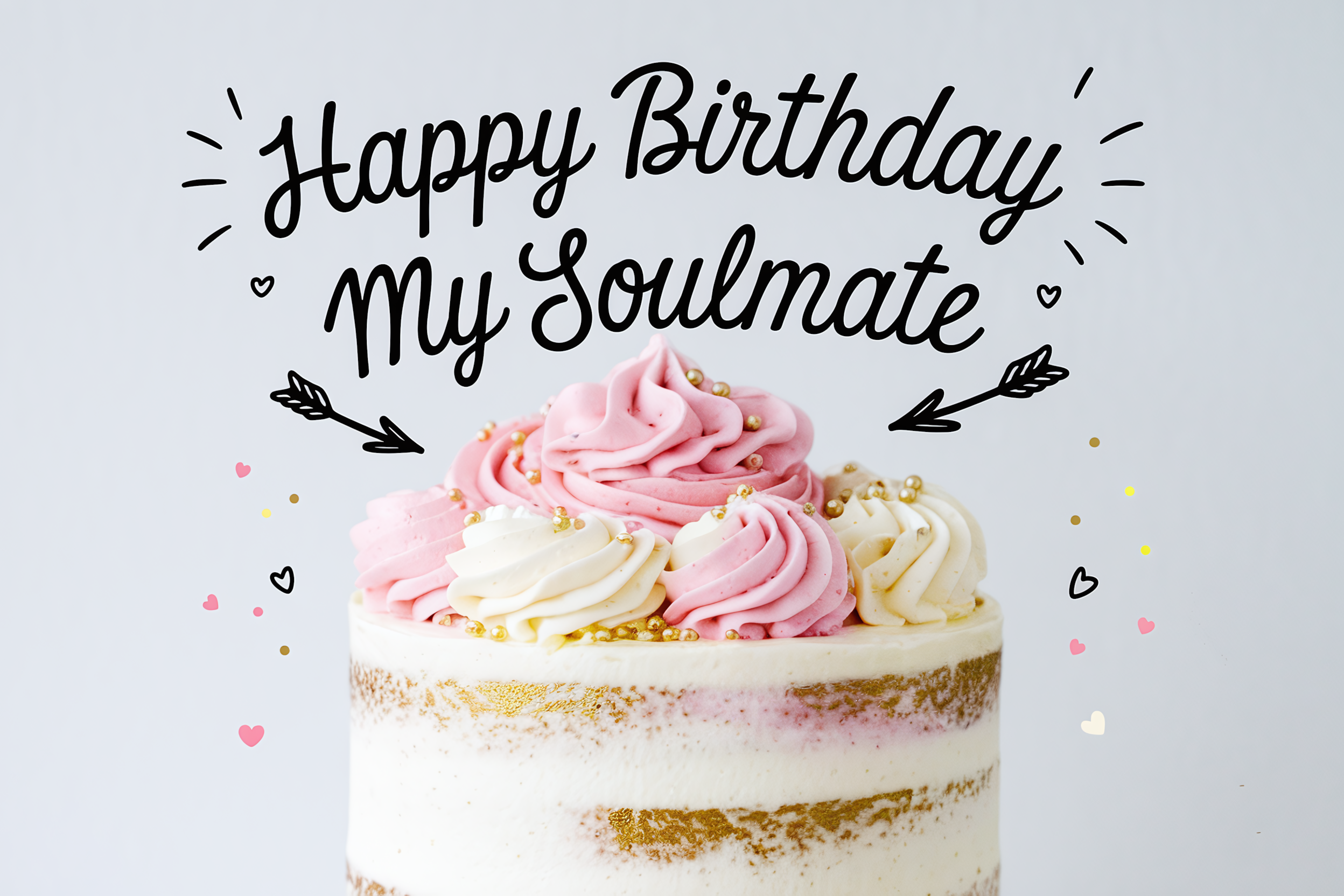 Happy Birthday My Soulmate Cake